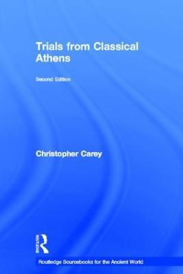Trials from Classical Athens - Christopher Carey - cover