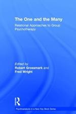 The One and the Many: Relational Approaches to Group Psychotherapy