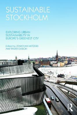Sustainable Stockholm: Exploring Urban Sustainability in Europe’s Greenest City - cover