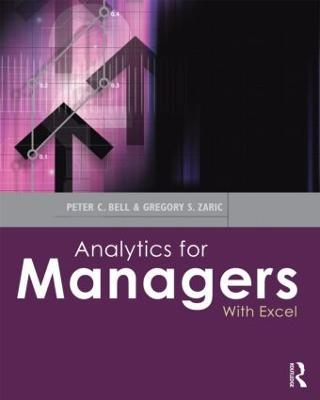 Analytics for Managers: With Excel - Peter Bell,Gregory Zaric - cover