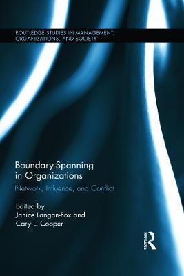 Boundary-Spanning in Organizations: Network, Influence and Conflict - cover