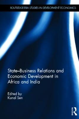 State-Business Relations and Economic Development in Africa and India - cover