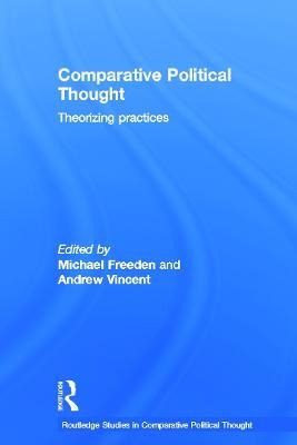Comparative Political Thought: Theorizing Practices - cover