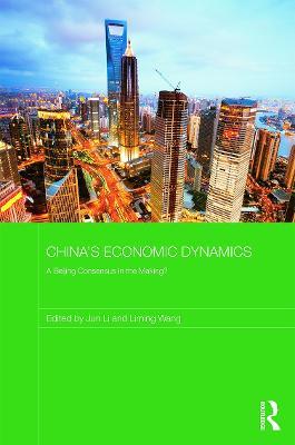 China's Economic Dynamics: A Beijing Consensus in the making? - cover
