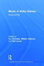 Music In Video Games: Studying Play
