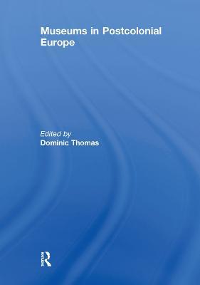 Museums in Postcolonial Europe - cover