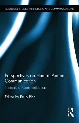 Perspectives on Human-Animal Communication: Internatural Communication - cover
