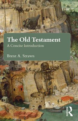 The Old Testament: A Concise Introduction - Brent A. Strawn - cover