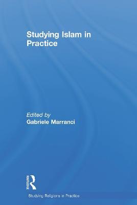 Studying Islam in Practice - cover