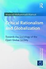 Critical Rationalism and Globalization: Towards the Sociology of the Open Global Society