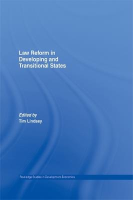 Law Reform in Developing and Transitional States - Tim Lindsey - cover