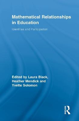 Mathematical Relationships in Education: Identities and Participation - cover