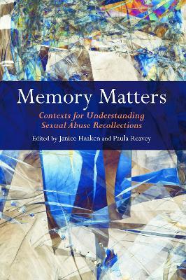 Memory Matters: Contexts for Understanding Sexual Abuse Recollections - cover