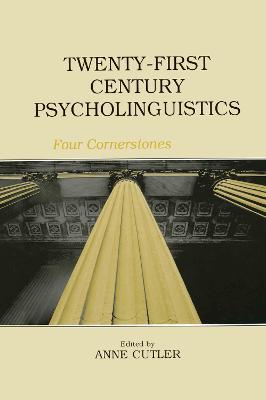 Twenty-First Century Psycholinguistics: Four Cornerstones - cover