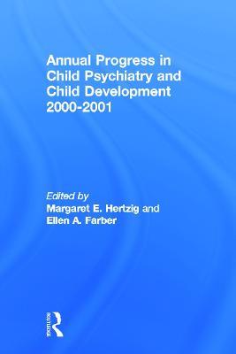 Annual Progress in Child Psychiatry and Child Development 2000-2001 - cover