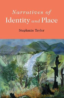 Narratives of Identity and Place - Stephanie Taylor - cover