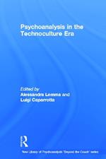 Psychoanalysis in the Technoculture Era