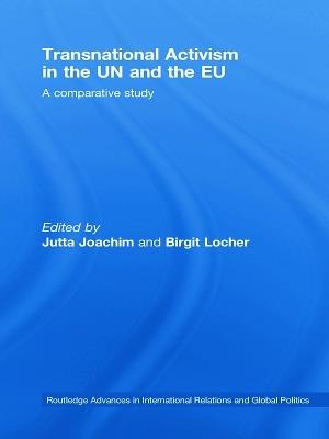 Transnational Activism in the UN and the EU: A comparative study - cover