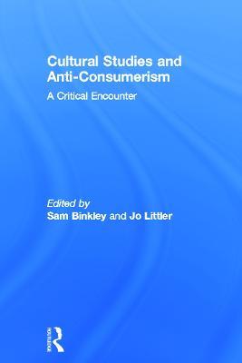 Cultural Studies and Anti-Consumerism - cover