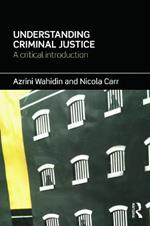 Understanding Criminal Justice: A Critical Introduction