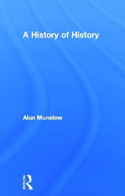 A History of History - Alun Munslow - cover