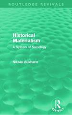 Historical Materialism: A System of Sociology