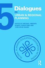 Dialogues in Urban and Regional Planning: Volume 5