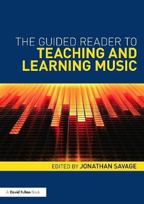 The Guided Reader to Teaching and Learning Music - cover