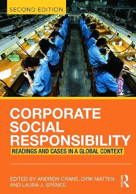 Corporate Social Responsibility: Readings and Cases in a Global Context - cover