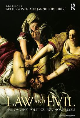 Law and Evil: Philosophy, Politics, Psychoanalysis - cover
