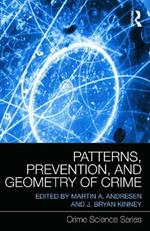 Patterns, Prevention, and Geometry of Crime