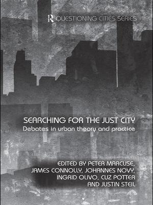 Searching for the Just City: Debates in Urban Theory and Practice - cover