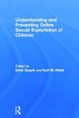 Understanding and Preventing Online Sexual Exploitation of Children - cover