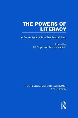 The Powers of Literacy (RLE Edu I): A Genre Approach to Teaching Writing - cover