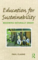 Education for Sustainability: Becoming Naturally Smart