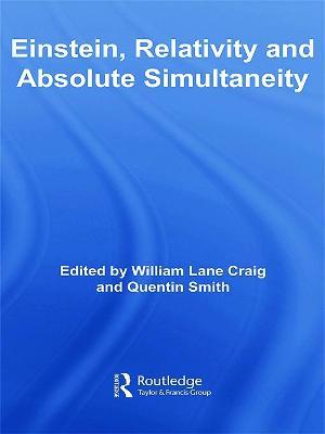 Einstein, Relativity and Absolute Simultaneity - cover