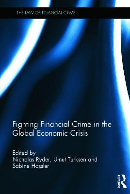 Fighting Financial Crime in the Global Economic Crisis - cover