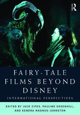 Fairy-Tale Films Beyond Disney: International Perspectives - cover