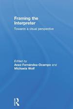 Framing the Interpreter: Towards a visual perspective