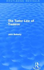 The Tudor Law of Treason (Routledge Revivals): An Introduction
