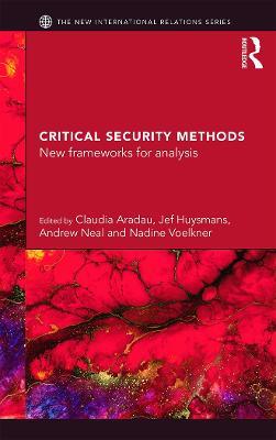 Critical Security Methods: New frameworks for analysis - cover
