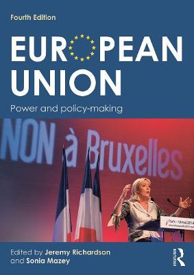 European Union: Power and policy-making - Jeremy Richardson - cover