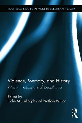 Violence, Memory, and History: Western Perceptions of Kristallnacht - cover