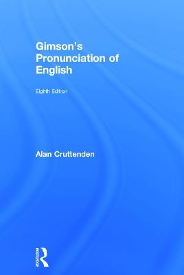 Gimson's Pronunciation of English - Alan Cruttenden - cover