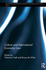 Culture and International Economic Law