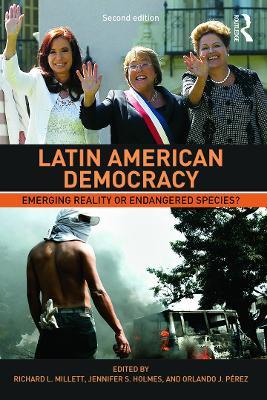 Latin American Democracy: Emerging Reality or Endangered Species? - cover