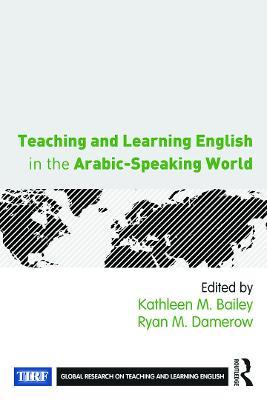 Teaching and Learning English in the Arabic-Speaking World - cover