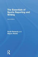 The Essentials of Sports Reporting and Writing