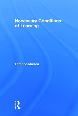Necessary Conditions of Learning - Ference Marton - cover