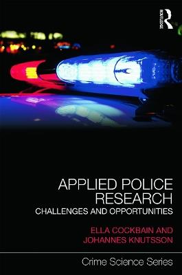 Applied Police Research: Challenges and opportunities - cover